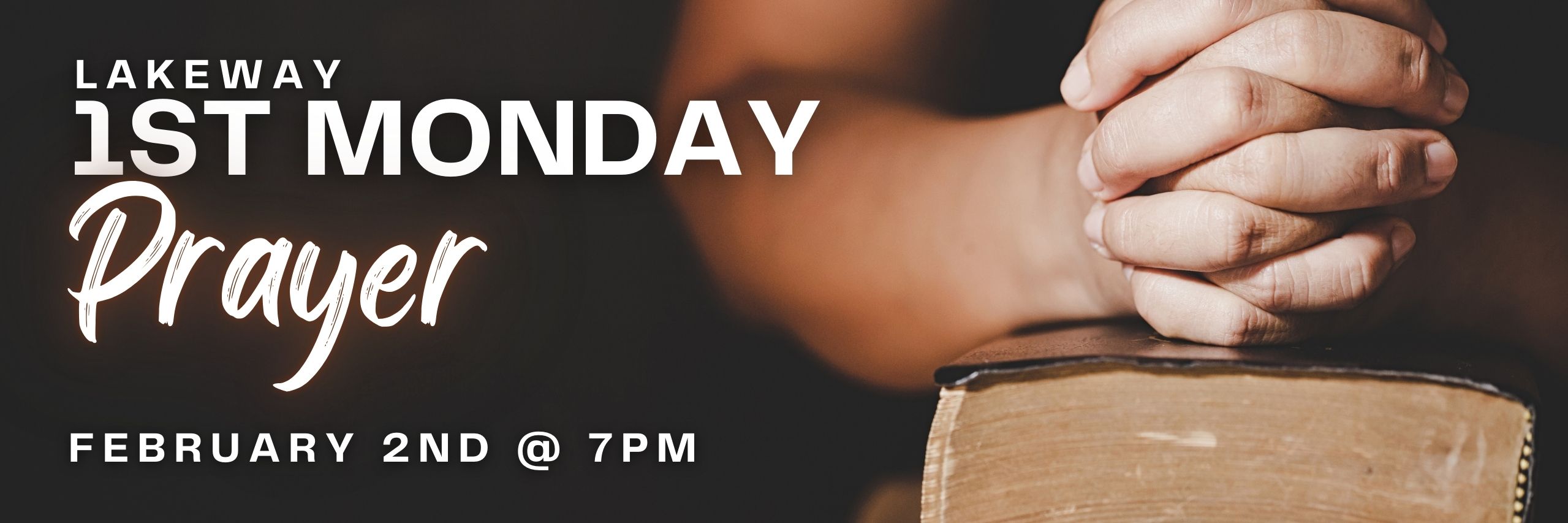 February 1st Monday Prayer (2559 x 853 px)